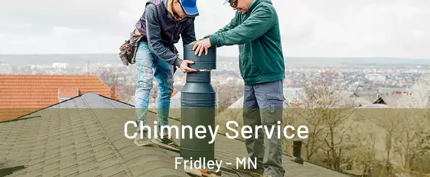  Chimney Service Fridley - MN