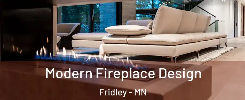  Modern Fireplace Design Fridley - MN